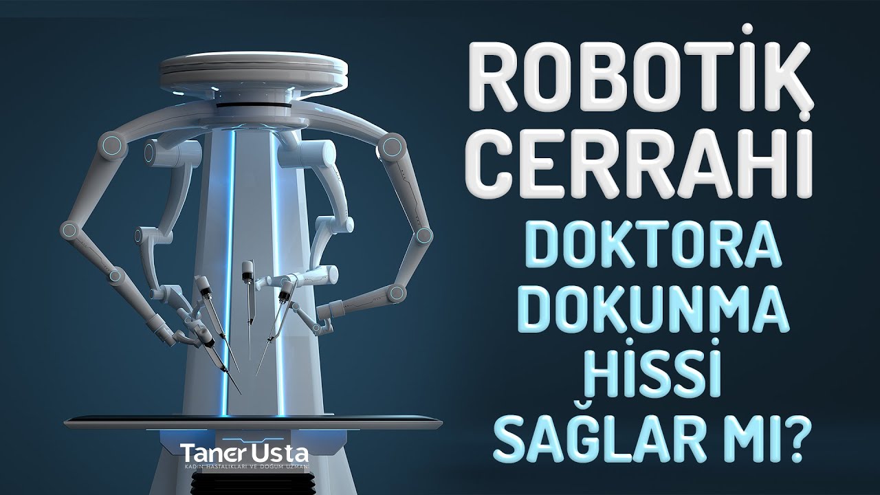 Robotik cerrahi doktorlara dokunma hissi sağlar mı?